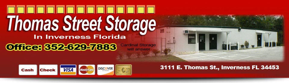 Thomas Street Storage, Office: 352-629-7883 After Hours: 352-302-0218